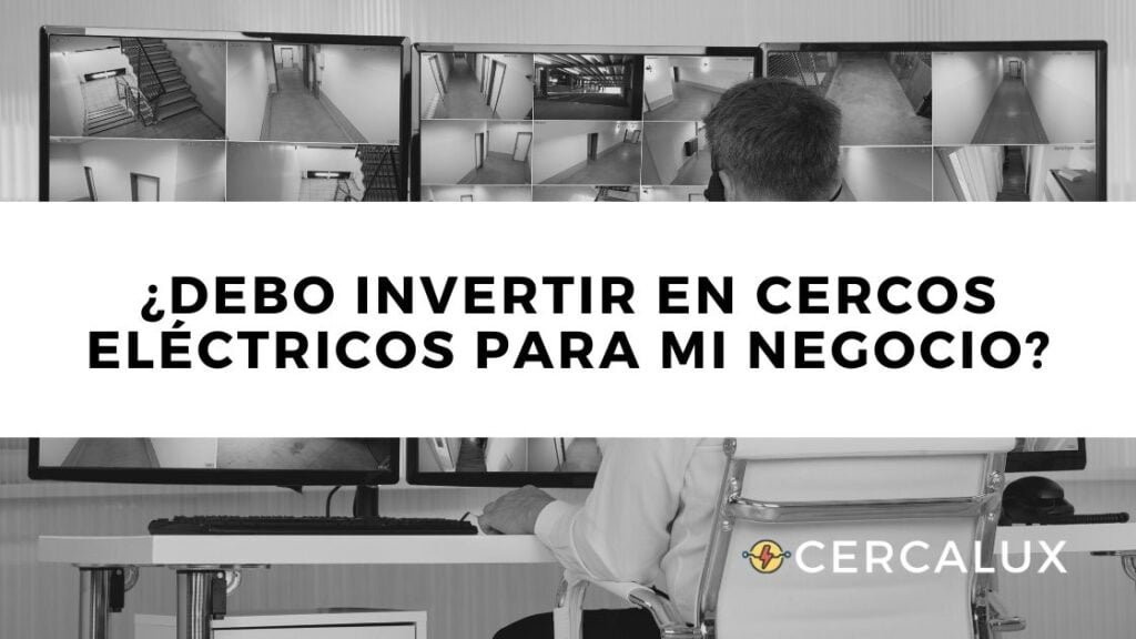 ¿Debo invertir en cercos eléctricos para mi negocio o casa?