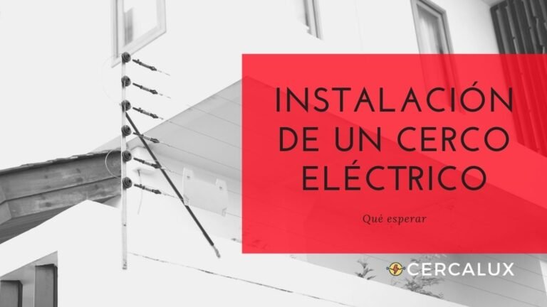 Instalación de un cerco eléctrico de seguridad: Qué esperar