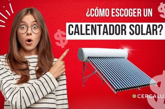 ¿Cómo escoger un calentador solar?