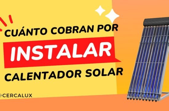 ¿Cuánto cobran por instalar un calentador solar en México?